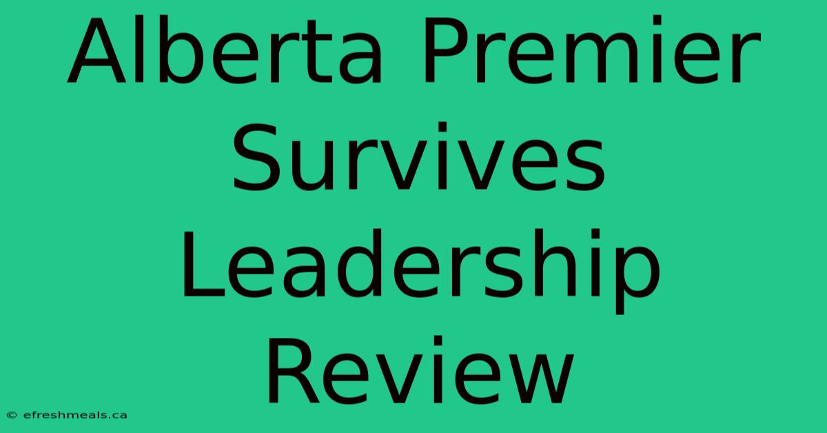 Alberta Premier Survives Leadership Review