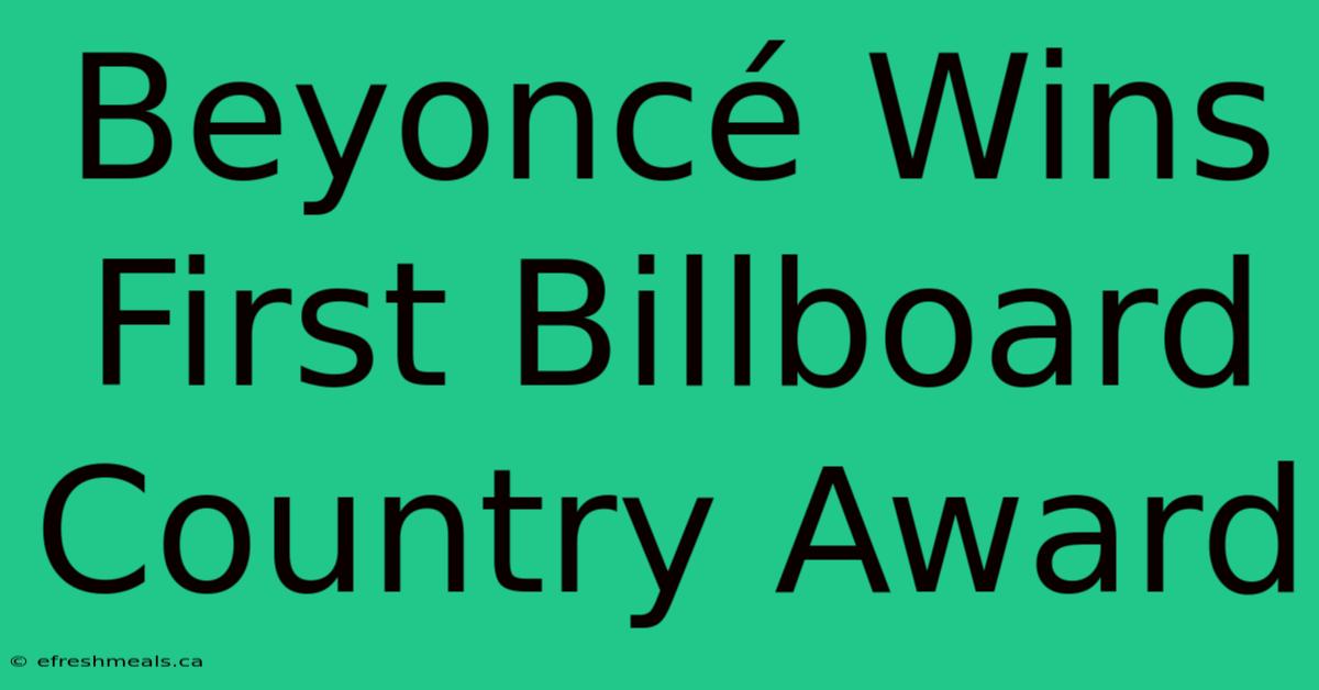 Beyoncé Wins First Billboard Country Award