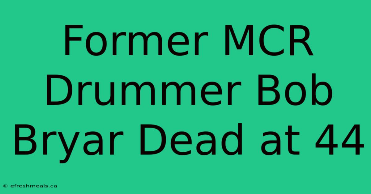 Former MCR Drummer Bob Bryar Dead At 44