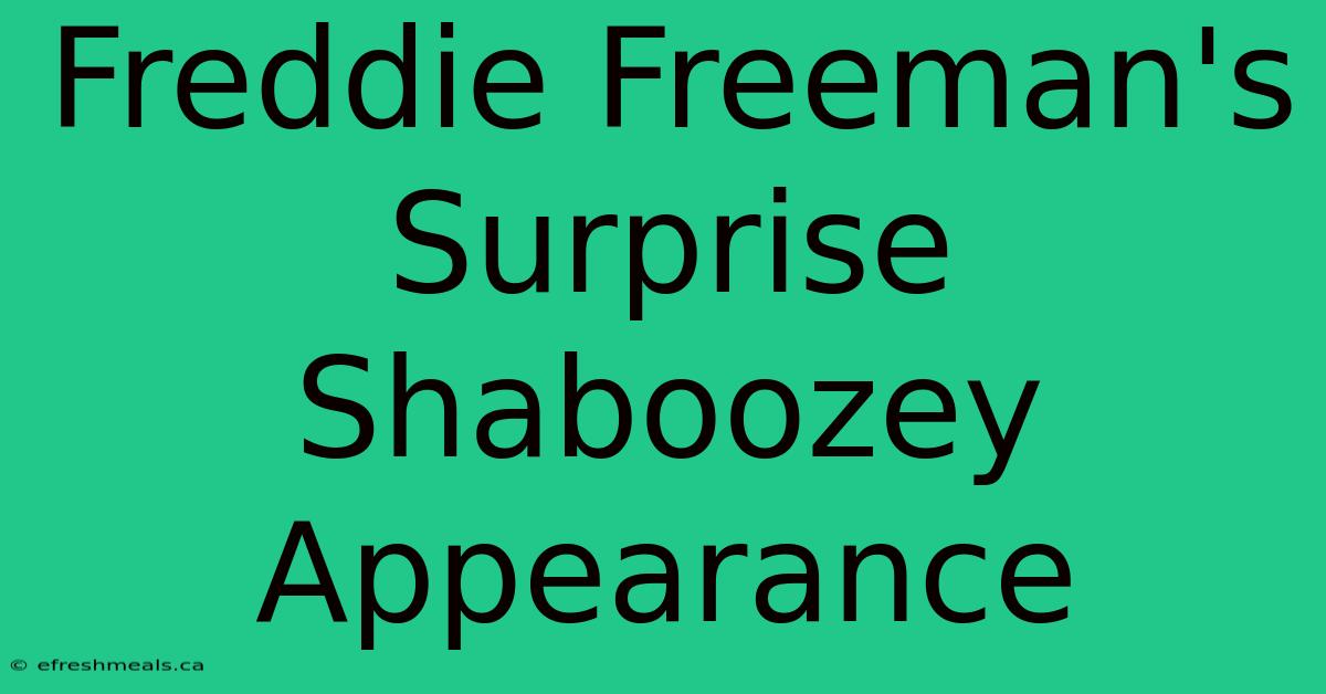 Freddie Freeman's Surprise Shaboozey Appearance