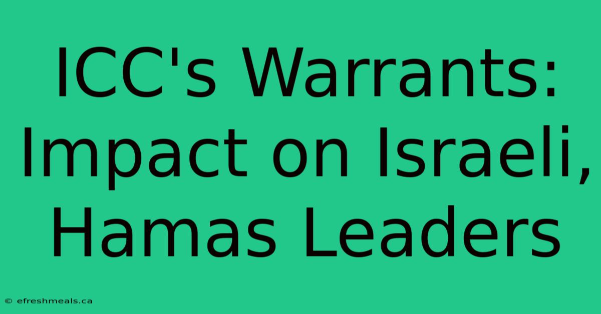 ICC's Warrants: Impact On Israeli, Hamas Leaders