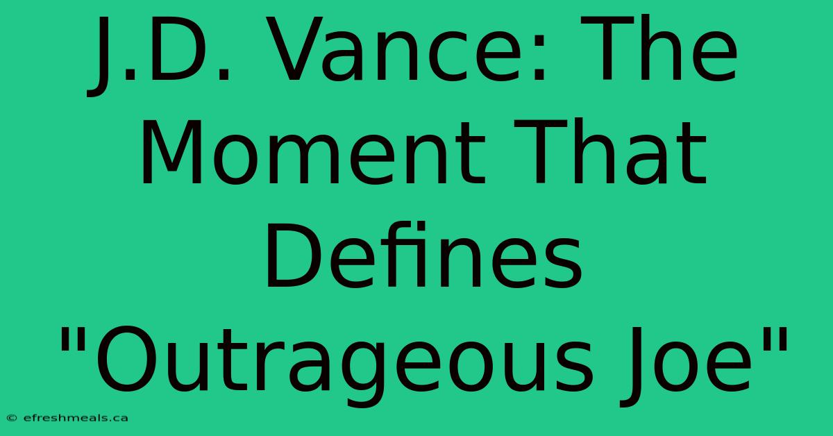 J.D. Vance: The Moment That Defines 