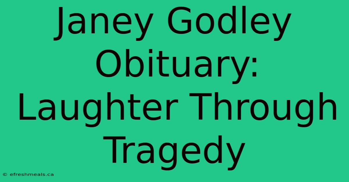 Janey Godley Obituary: Laughter Through Tragedy