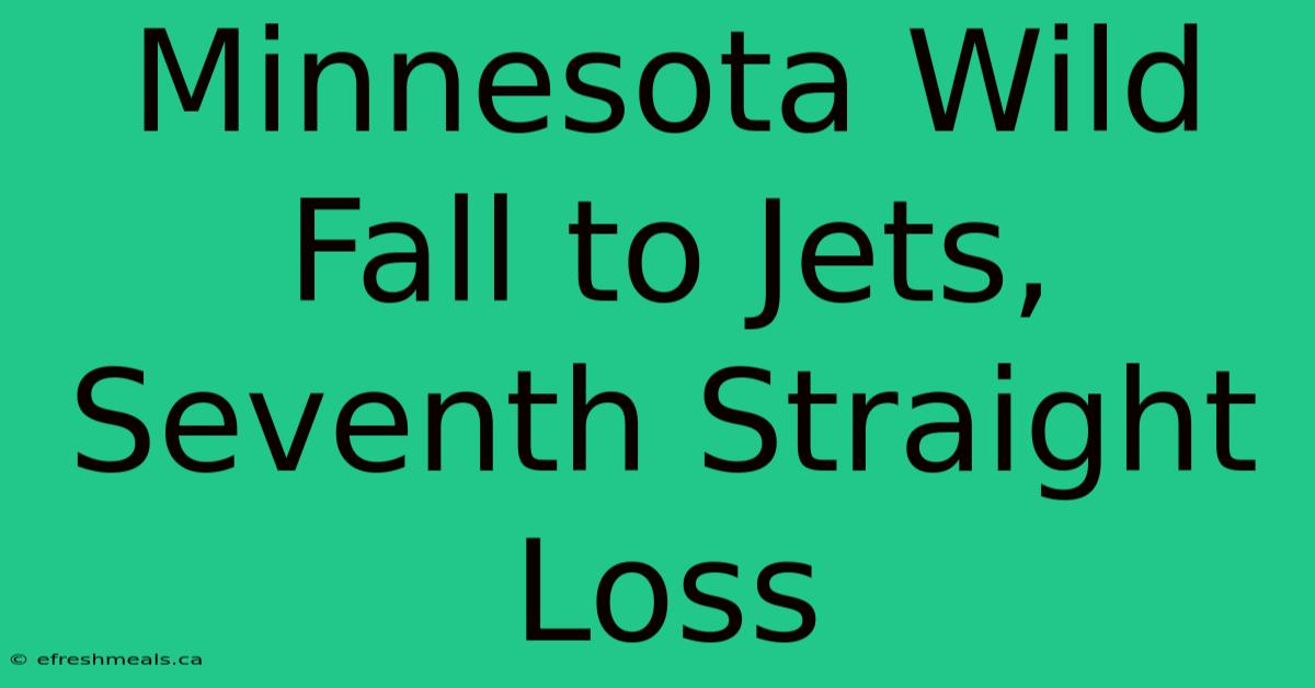 Minnesota Wild Fall To Jets, Seventh Straight Loss