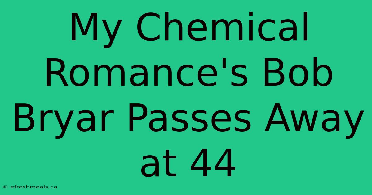 My Chemical Romance's Bob Bryar Passes Away At 44