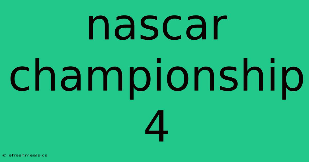 Nascar Championship 4