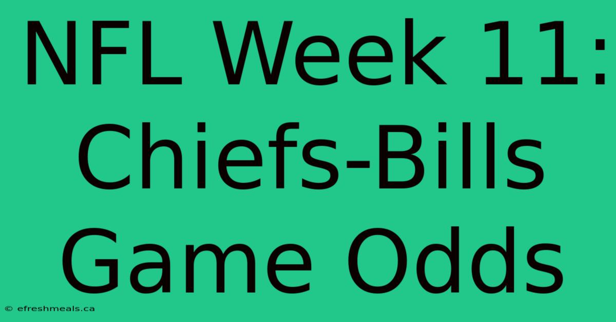 NFL Week 11: Chiefs-Bills Game Odds