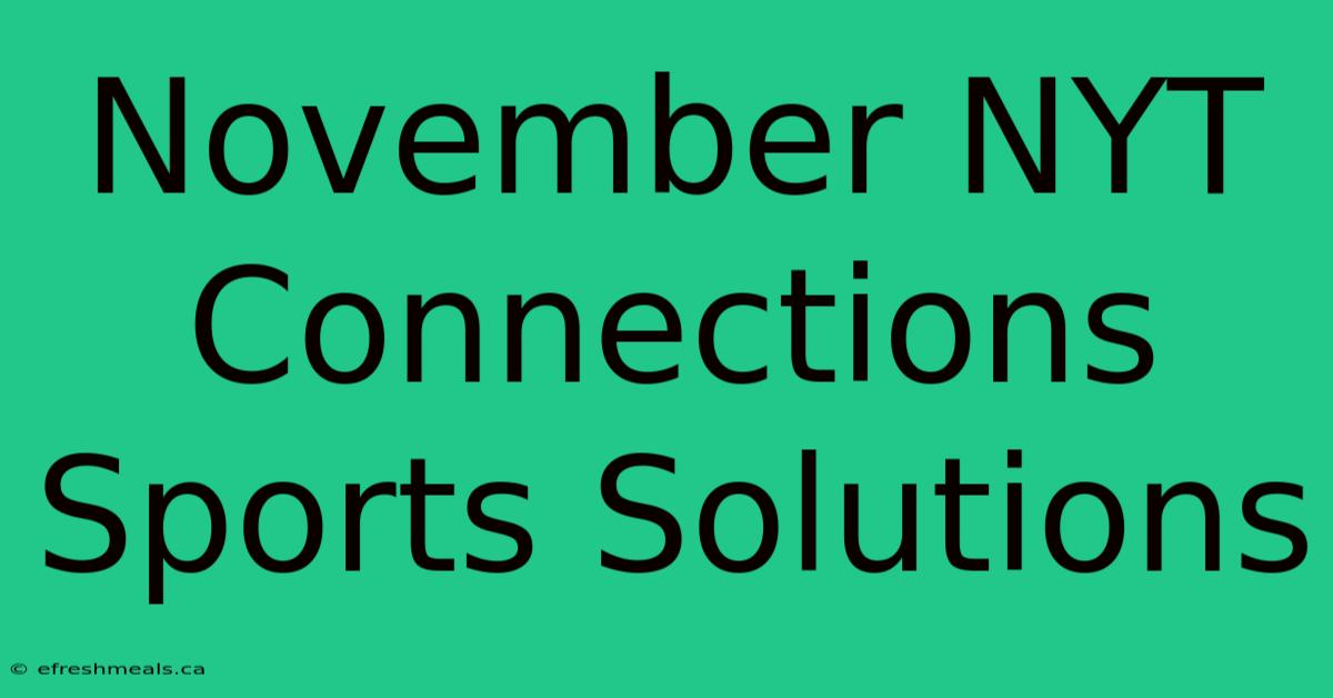 November NYT Connections Sports Solutions