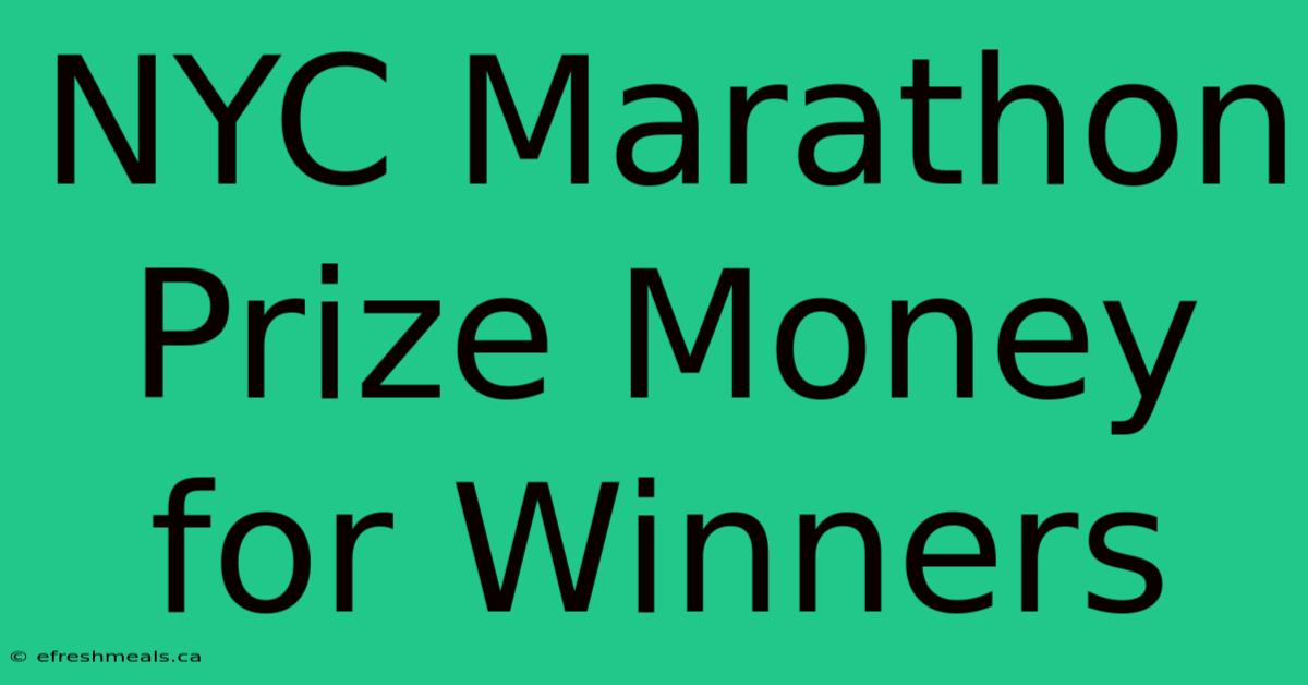 NYC Marathon Prize Money For Winners