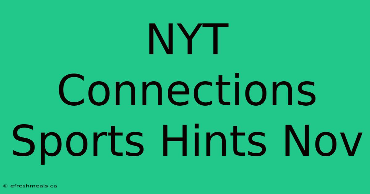 NYT Connections Sports Hints Nov