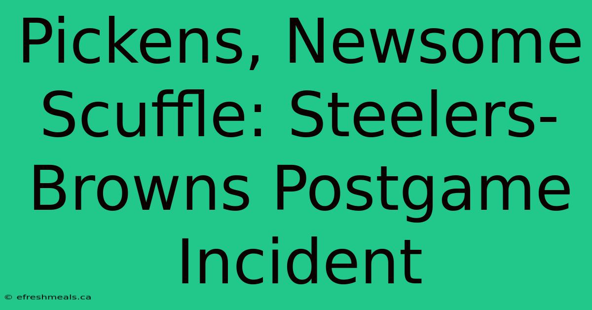 Pickens, Newsome Scuffle: Steelers-Browns Postgame Incident