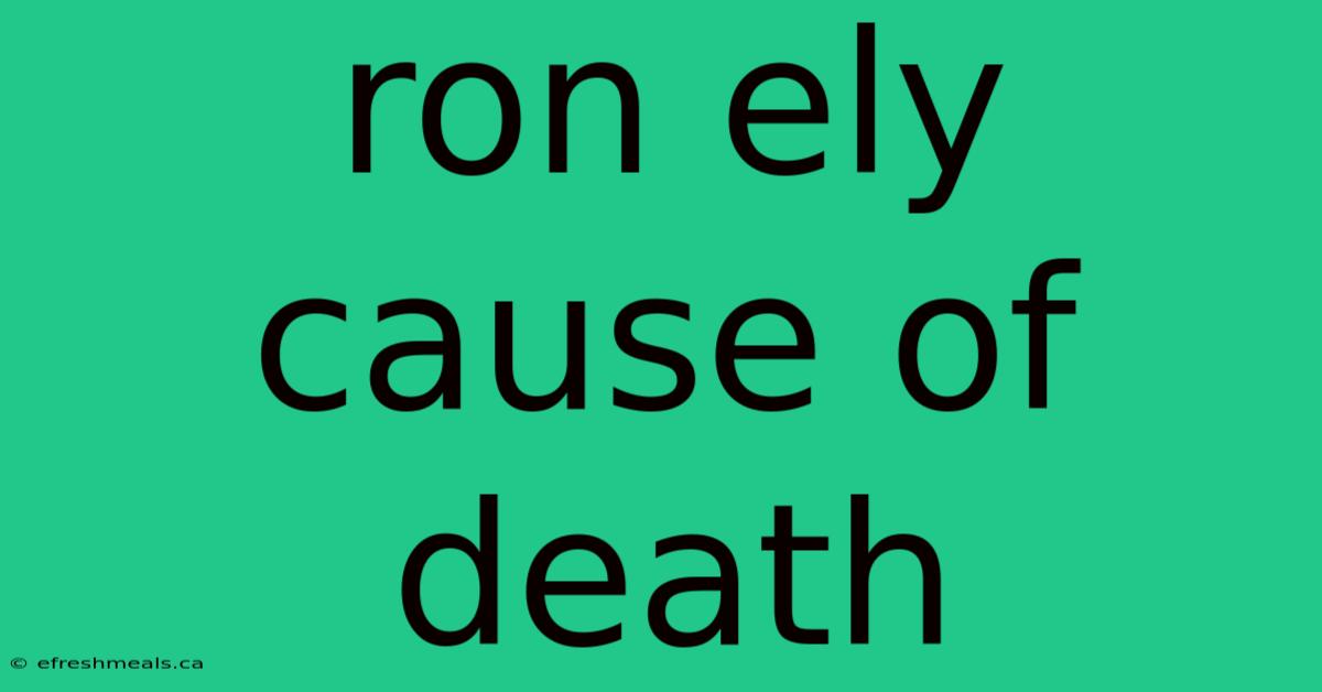 Ron Ely Cause Of Death