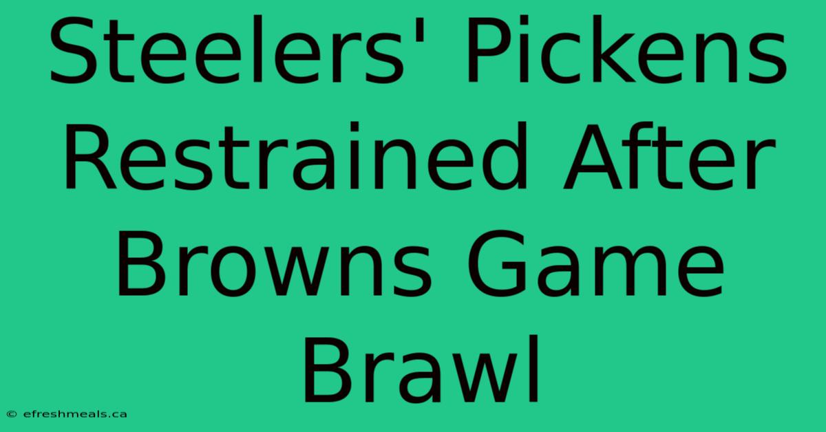 Steelers' Pickens Restrained After Browns Game Brawl