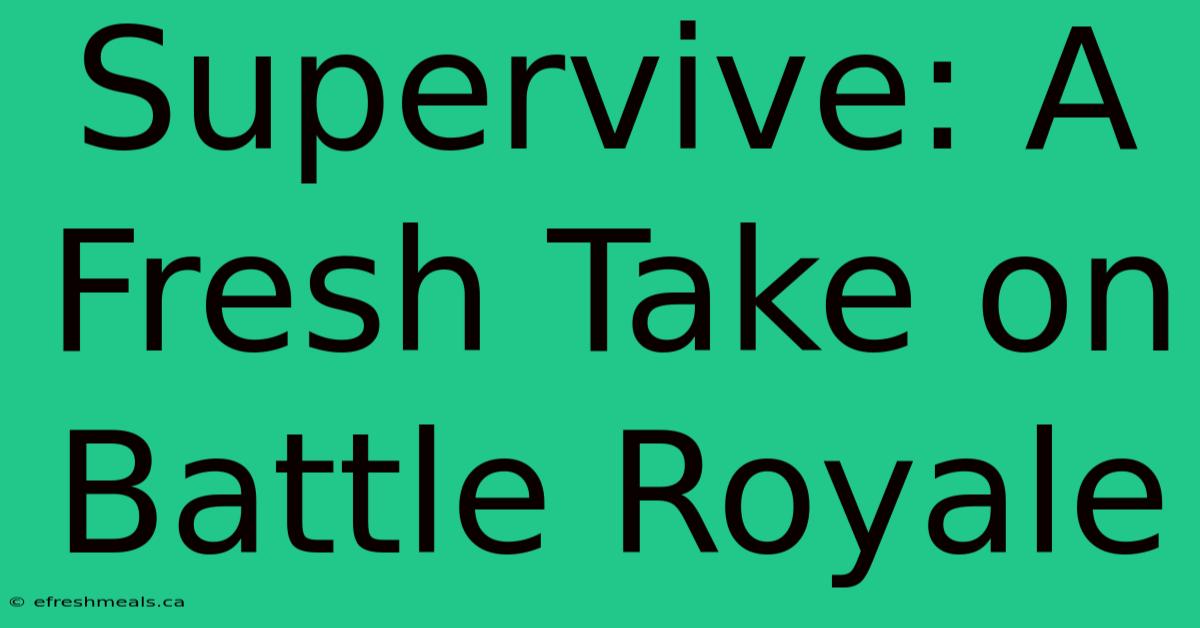 Supervive: A Fresh Take On Battle Royale