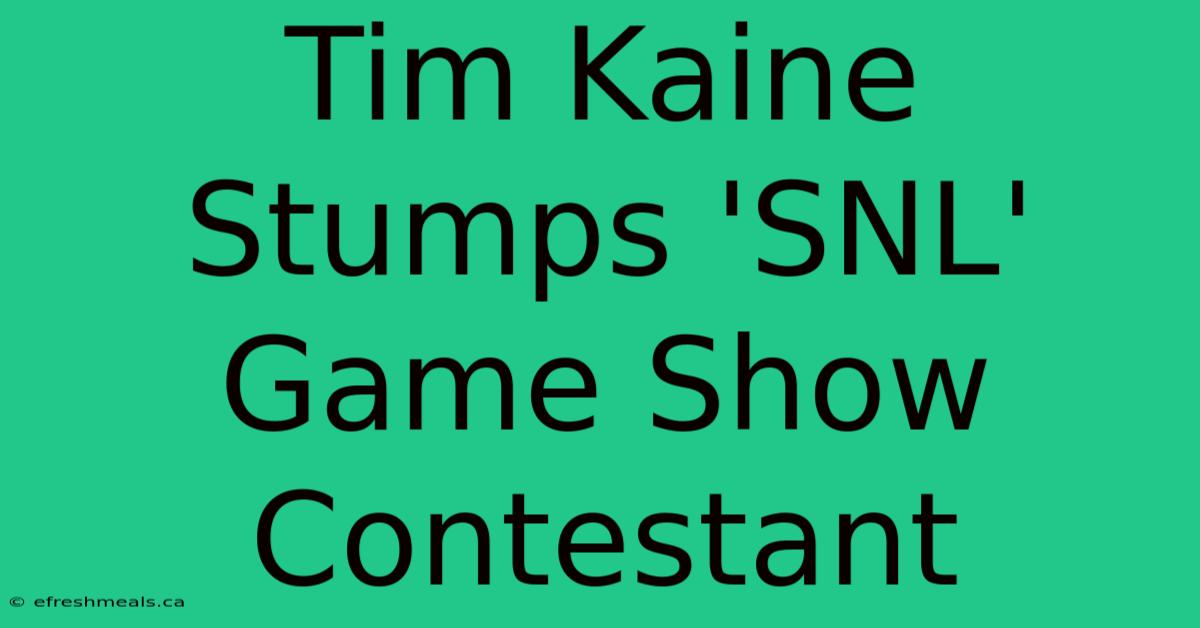 Tim Kaine Stumps 'SNL' Game Show Contestant