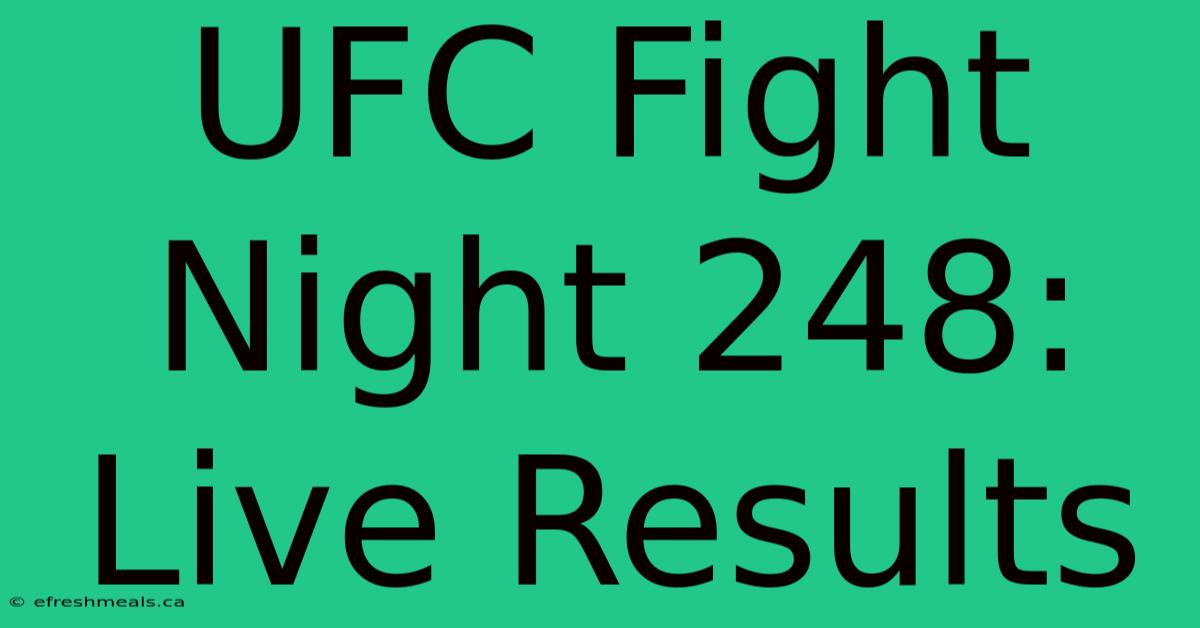 UFC Fight Night 248: Live Results