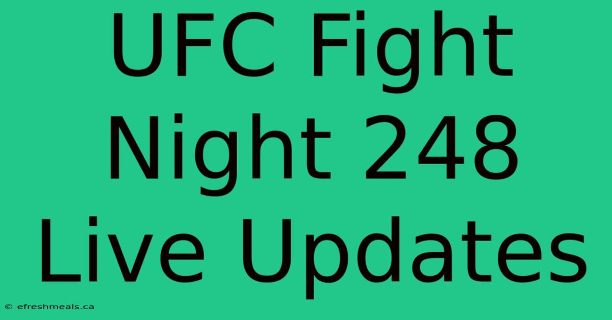 UFC Fight Night 248 Live Updates