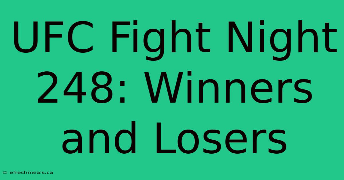 UFC Fight Night 248: Winners And Losers