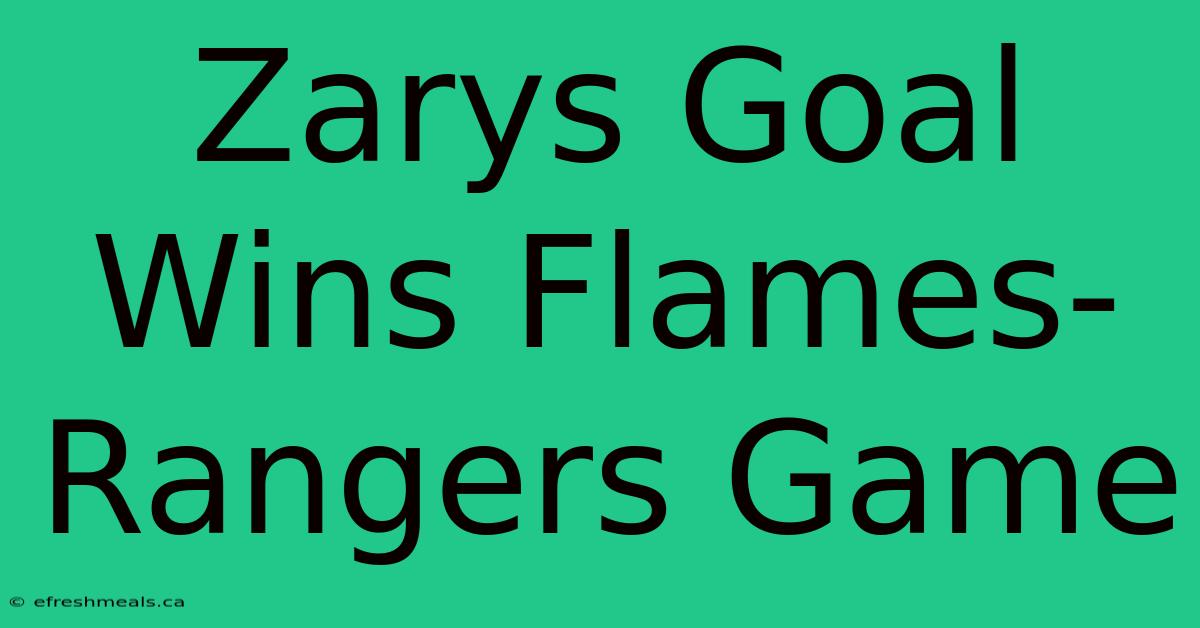 Zarys Goal Wins Flames-Rangers Game